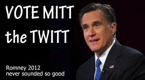 Vote Mitt the Twitt. Mitt insults the Brits